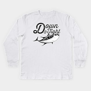 Down & Tight Tuna Fishing Kids Long Sleeve T-Shirt